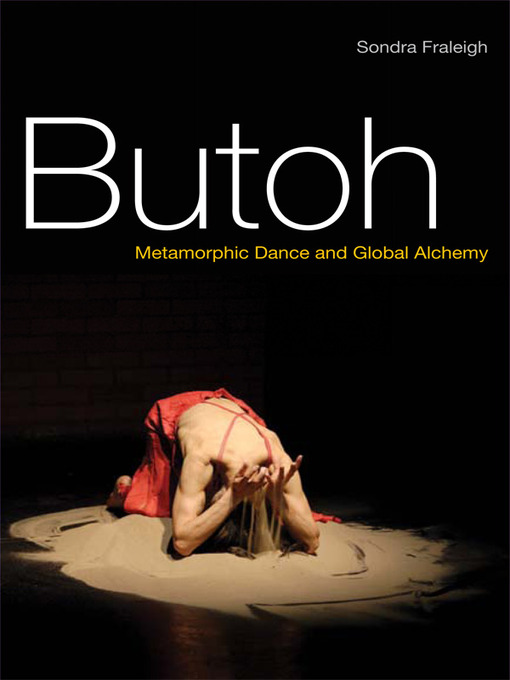 Title details for Butoh by Sondra Fraleigh - Available